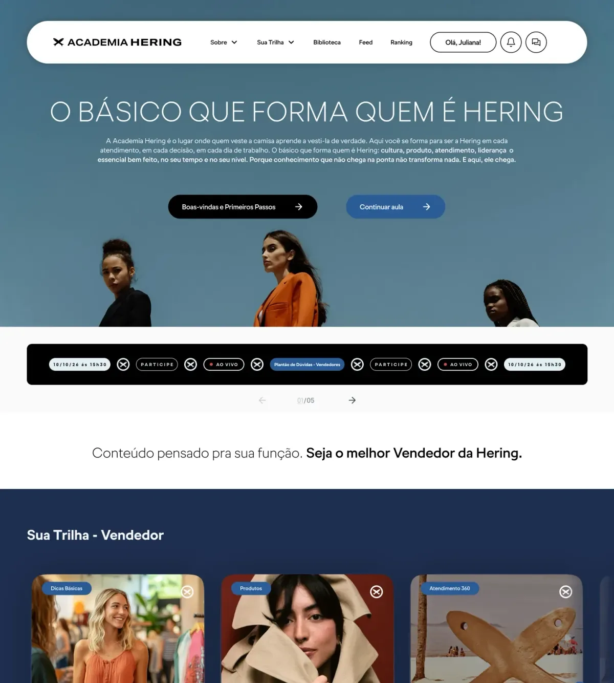 Ambiente do aluno da Academia Hering, com conteúdos e trilhas na identidade da marca
